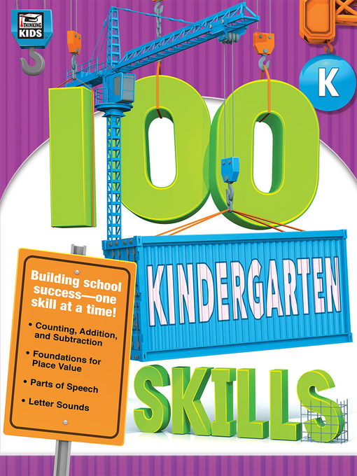 Title details for 100 Kindergarten Skills by Thinking Kids - Available